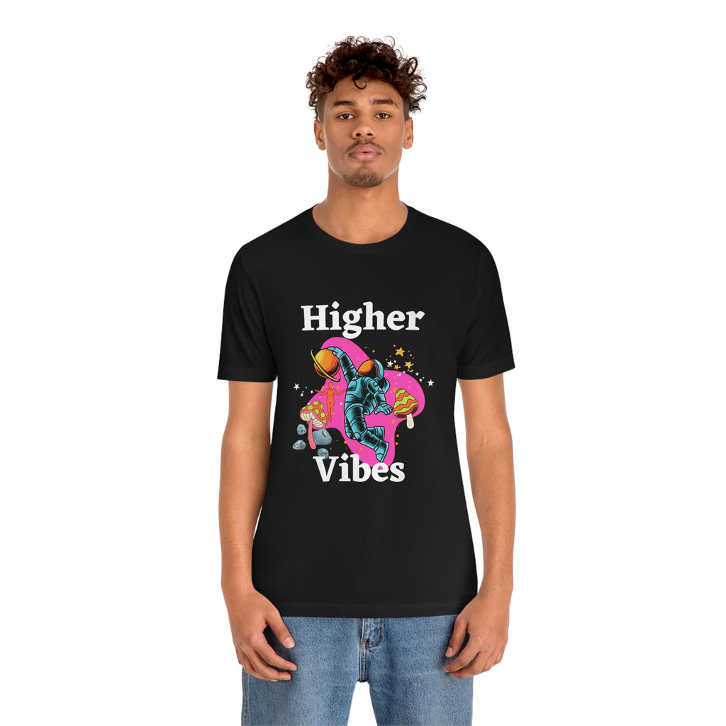 Higher Vibes Unisex Jersey Short Sleeve Tee