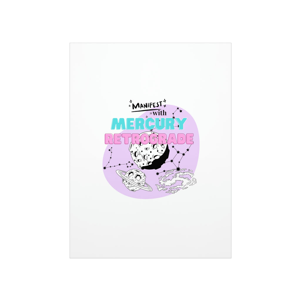 Manifest with Mercury Retrograde Premium Matte Vertical Posters